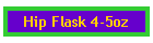 Hip Flask 4-5oz